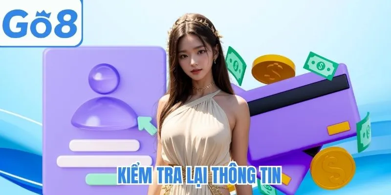 Rà soát các trường thông tin đã điền 