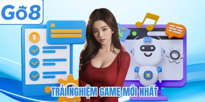 Tải app GO8 để được chơi game mới nhất