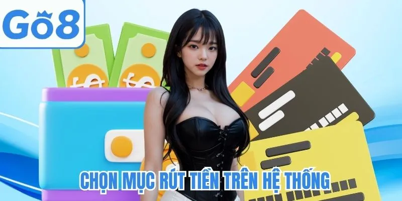 Tìm kiếm mục để thao tác rút vốn